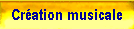 Création musicale