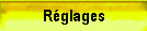 R�glages